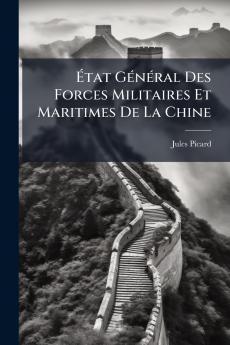 Ã&#137;tat GÃ(c)nÃ(c)ral Des Forces Militaires Et Maritimes De La Chine