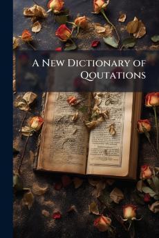 New Dictionary of Qoutations