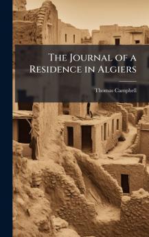Journal of a Residence in Algiers