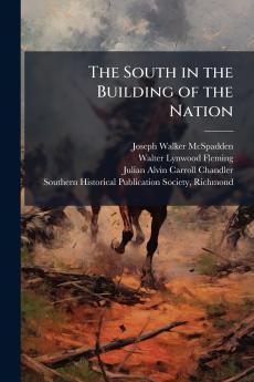 South in the Building of the Nation