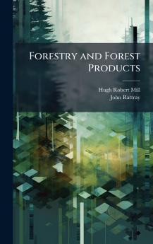 Forestry and Forest Products