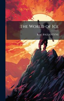 World of Ice