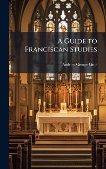 Guide to Franciscan Studies