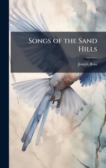 Songs of the Sand Hills