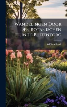 Wandelingen Door Den Botanischen Tuin Te Buitenzorg