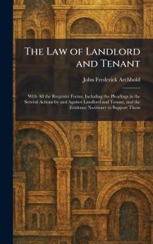 The Law of Landlord and Tenant