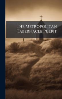 Metropolitan Tabernacle Pulpit