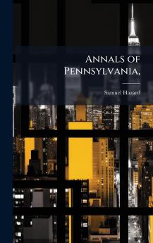 Annals of Pennsylvania