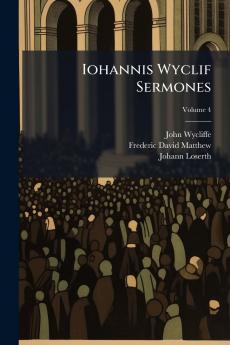 Iohannis Wyclif Sermones