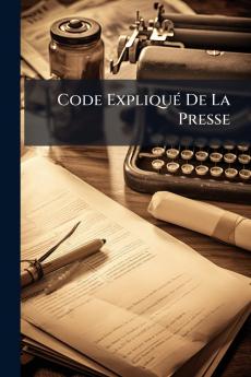 Code ExpliquÃ(c) De La Presse