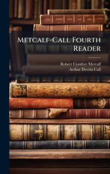 Metcalf-Call Fourth Reader