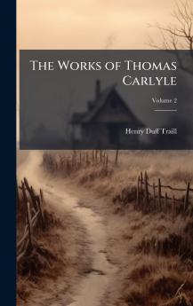 Works of Thomas Carlyle