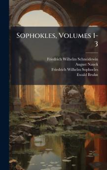 Sophokles Volumes 1-3