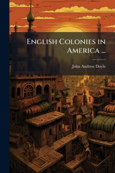 English Colonies in America ...