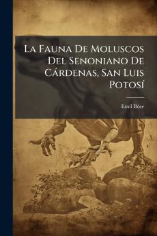 Fauna De Moluscos Del Senoniano De Càrdenas San Luis PotosÃ-