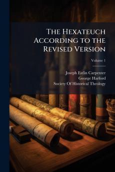 Hexateuch According to the Revised Version