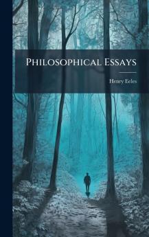 Philosophical Essays