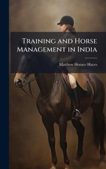 Training and Horse Management in India