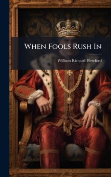When Fools Rush In