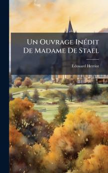 Ouvrage InÃ(c)dit De Madame De Stael