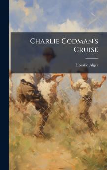 Charlie Codman's Cruise