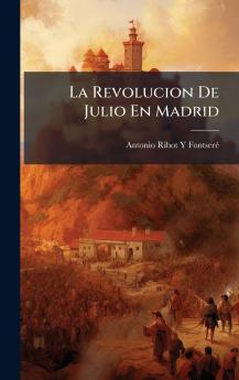 Revolucion De Julio En Madrid