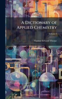 Dictionary of Applied Chemistry