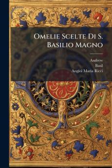 Omelie Scelte Di S. Basilio Magno
