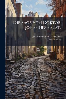 Sage von Doktor Johannes Faust.