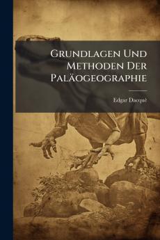 Grundlagen Und Methoden Der Paläogeographie