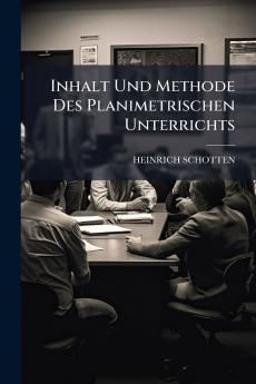 Inhalt Und Methode Des Planimetrischen Unterrichts