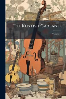 Kentish Garland