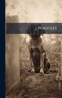 Waggles