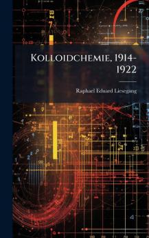 Kolloidchemie 1914-1922