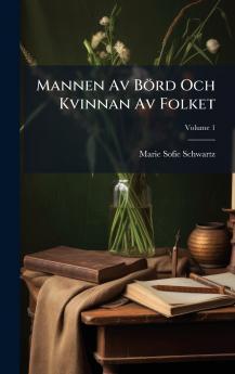 Mannen Av Börd Och Kvinnan Av Folket
