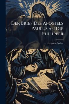 Brief Des Apostels Paulus an Die Philipper