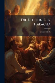 Ethik in Der Halacha