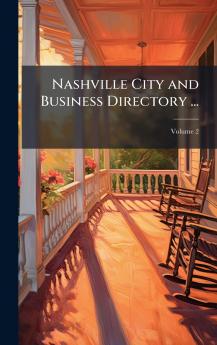 Nashville City and Business Directory ...