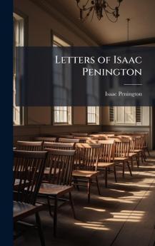 Letters of Isaac Penington