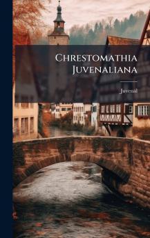 Chrestomathia Juvenaliana