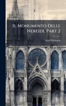 Il Monumento Delle Nereidi Part 2