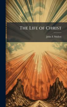 The Life of Christ