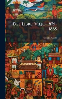 Del Libro Viejo 1875-1885