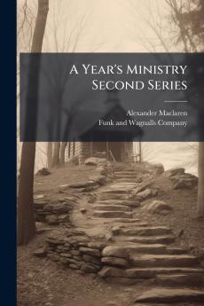 A Year's Ministry Second Series