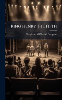 King Henry the Fifth