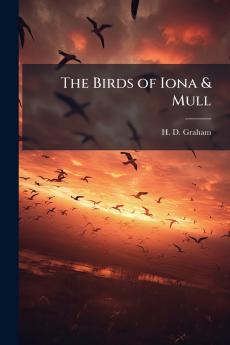 The Birds of Iona & Mull