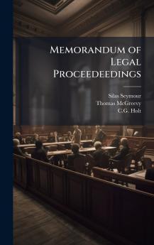 Memorandum of Legal Proceedeedings