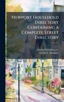 Newport Household Directory Containing a Complete Street Directory