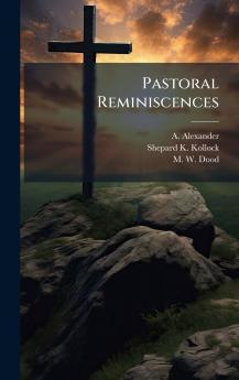 Pastoral Reminiscences