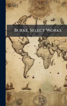 Burke Select Works